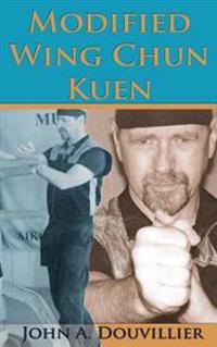 Modified Wing Chun Kuen