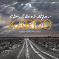 Karoo: Long Time Passing