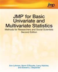 Jmp for Basic Univariate and Multivariate Statistics