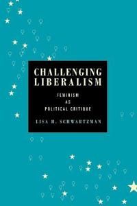 Challenging Liberalism