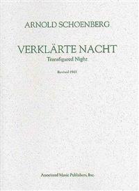 Verklarte Nacht (Transfigured Night), Op. 4 (1943 Revision): Full Score