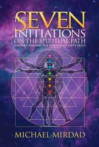 The Seven Initiations on the Spiritual Path