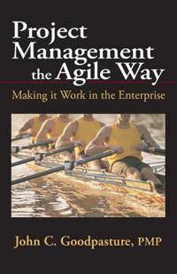 Project Management the Agile Way