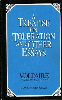 Treatise on Toleration and Other Essays