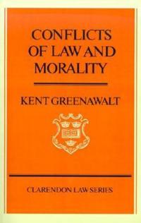 Conflicts of Law and Morality