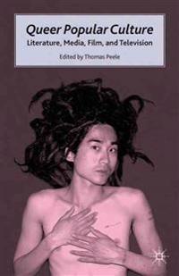 Queer Popular Culture