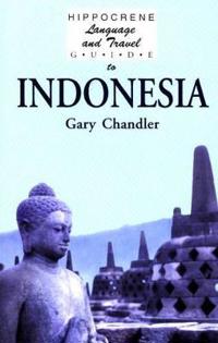 Hippocrene Language and Travel Guide to Indonesia