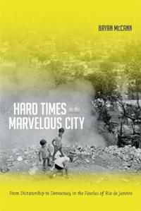 Hard Times in the Marvelous City