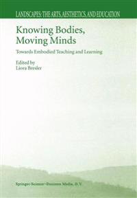 Knowing Bodies, Moving Minds