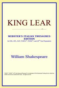 King Lear (Webster's Italian Thesaurus Edition)