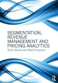 Segmentation, Revenue Management, and Pricing Analytics