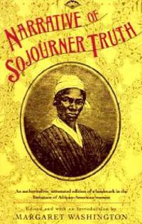 The Narrative of Sojourner Truth