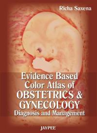 Evidence Based Color Atlas of Obstetrics & Gynecology