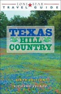 Lone Star Travel Guide Texas Hill Country