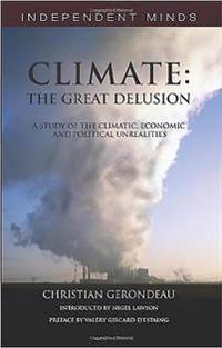 Climate: The Great Delusion