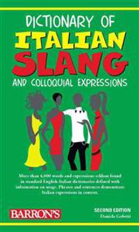 Dictionary of Italian Slang and Colloquial Expressions