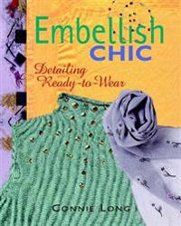 Embellish Chic: Detailing Ready-To-Wear