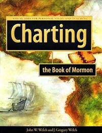Charting the Book of Mormon: Visual AIDS for Personal Study and Teaching