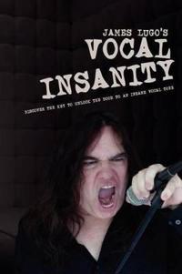 James Lugo's Vocal Insanity