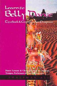 Learn to Belly Dance Textbook & Certification Program