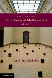 Why is There Philosophy of Mathematics at All?