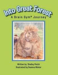 Into Great Forest: A Brain Gym Journey