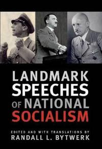 Landmark Speeches Of National Socialism