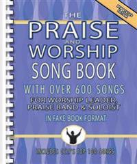 Praise and Worship Songbook - Original Edition: Melody/Lyrics/Chords