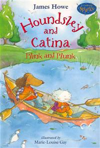 Houndsley & Catina: Plink & Plunk [With Paperback Book]
