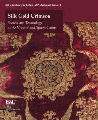 Silk, Gold and Crimson