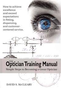 The Optician Training Manual