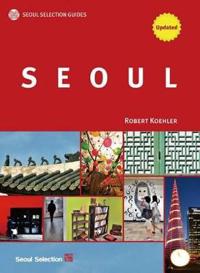 Seoul Selection Guides: Seoul