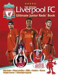 The Official Liverpool FC Ultimate Junior Reds' Book