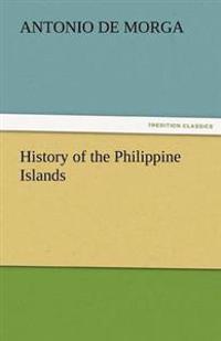 History of the Philippine Islands