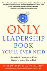 The Only Leadership Book You'll Ever Need