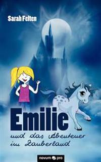 Emilie Und Das Abenteuer Im Zauberland