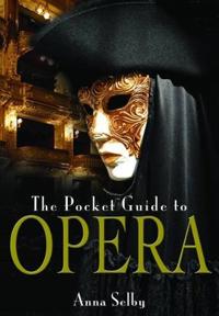 The Pocket Guide to Opera