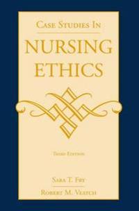 Case Studies In Nursing Ethics