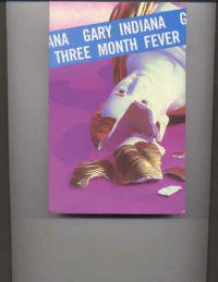 Three Month Fever