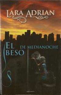 El Beso de Medianoche = Kiss of Midnight