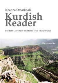 Kurdish Reader. Modern Literature and Oral Texts in Kurmanji: With Kurdish-English Glossaries and Grammatical Sketch