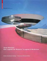 Oscar Niemeyer: Eine Legende Der Moderne. 2. Durchgesehene Auflage / A Legend of Modernism. 2. REV. Ed.