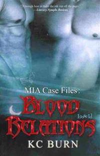 MIA Case Files: Blood Relations