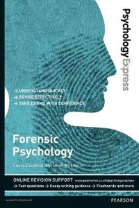 Forensic Psychology (Undergraduate Revision Guide)