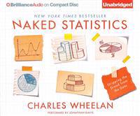 Naked Statistics: Stripping the Dread from the Data