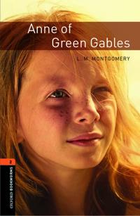 Oxford Bookworms Library: Stage 2: Anne of Green Gables