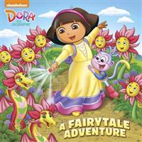 A Fairytale Adventure (Dora the Explorer)