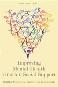 Improving Mental Health Through Social Support