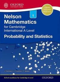 Probability & Statistics 1 for Cambridge International A Level