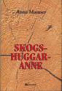 Skogshuggar-Anne
